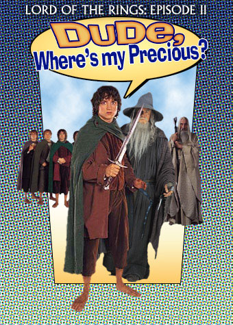 dudewheresmyprecious.jpg